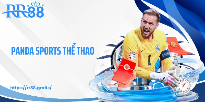 Panda Sports Thể Thao RR88 - Sảnh Cược Kịch Tính Hàng Đầu
